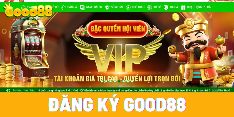 Đăng Ký Good88