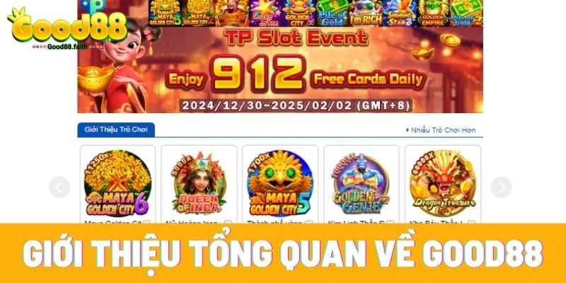 Giới thiệu Good88 – Sảnh Cá Cược Giải Trí Số 1 Cho Bet Thủ 5 Giới thiệu tổng quan về Good88