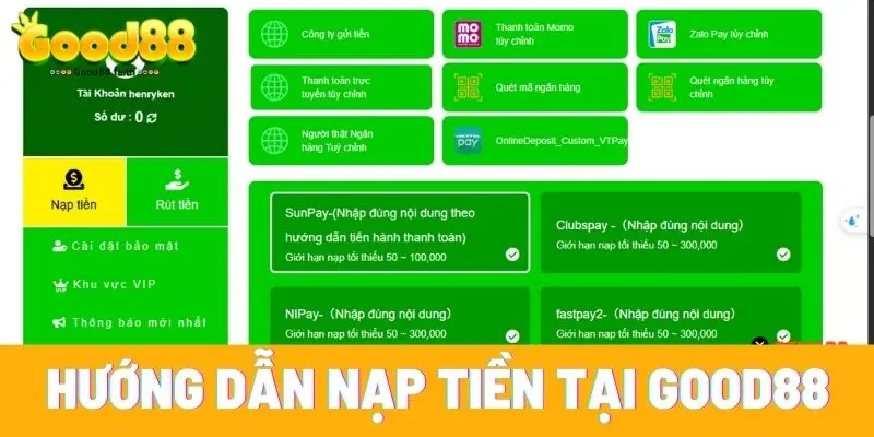 Nạp Tiền Good88 - Cẩm Nang Cho Hội Viên Mới Gia Nhập 7 Các thao tác nạp tiền tại nhà cái Good88 cho hội viên mới