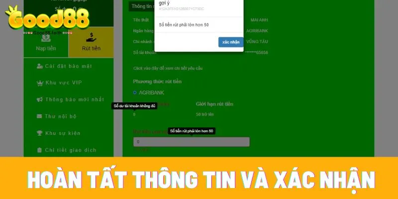 Rút tiền Good88 nhanh gọn, uy tín cho cộng đồng cược thủ 8 Hệ thống sẽ yêu cầu bạn điền số tiền muốn chuyển