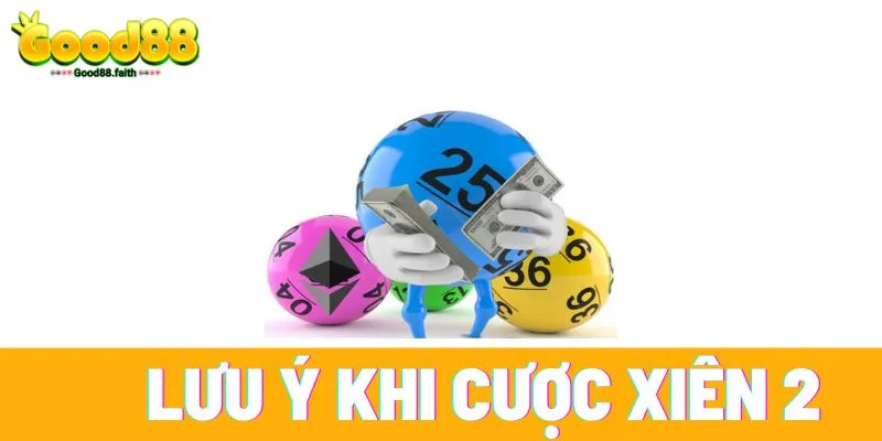 Cách Tính Lô Xiên 2 - Mọi Thông Tin Người Mới Cần Biết 11 Một vài vấn đề cần quan tâm khi cược xiên 2