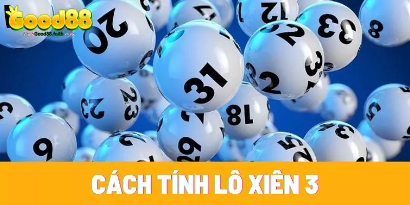 Cách Tính Lô Xiên 3