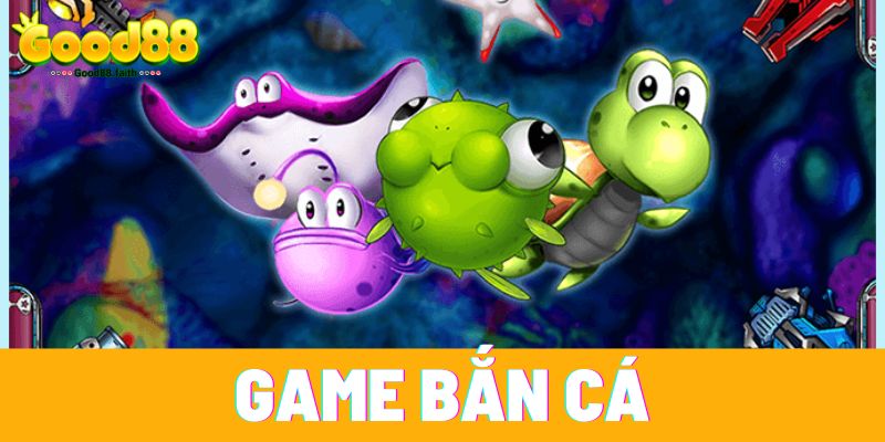 Game Bắn Cá